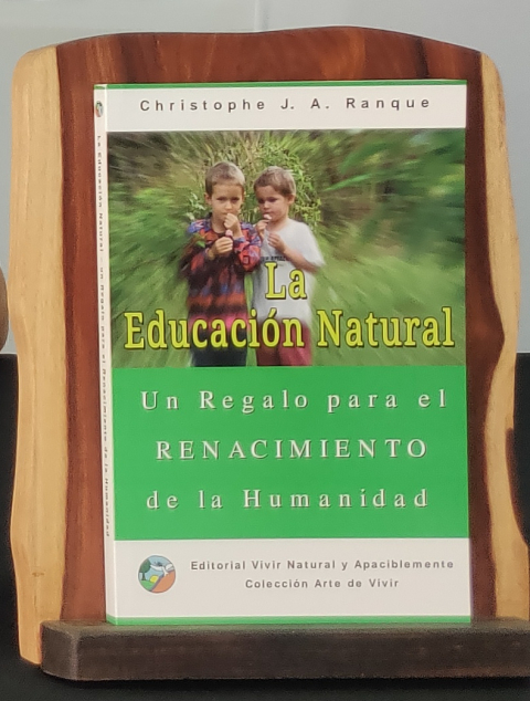 La Educación Natural, un Regalo para el Renacimiento de la Humanidad